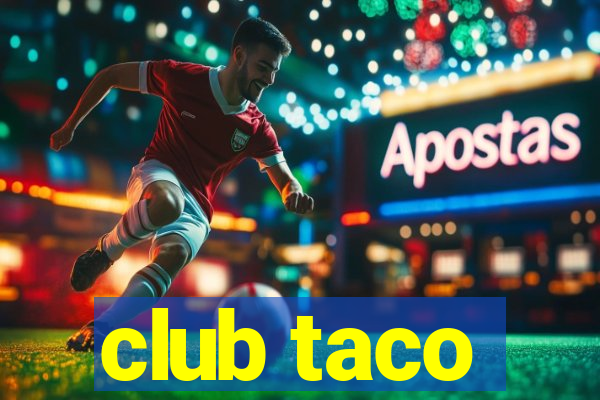 club taco